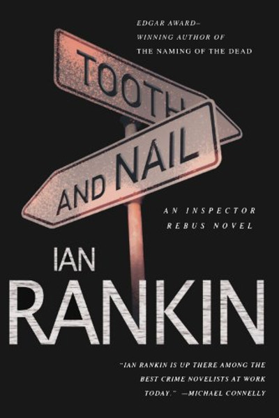 Tooth and Nail: An Inspector Rebus Novel (Inspector Rebus Novels)