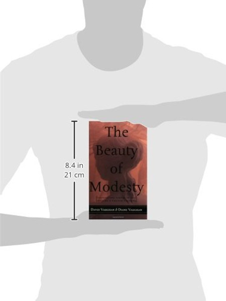 The Beauty of Modesty: Cultivating Virtue in the Face of a Vulgar Culture