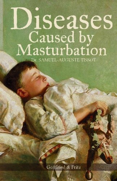 Diseases Caused by Masturbation