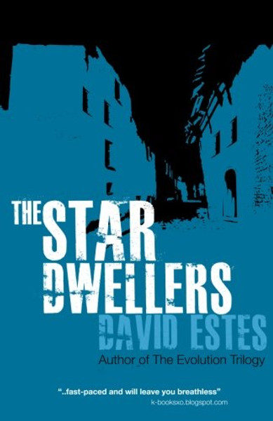 The Star Dwellers: The Dwellers Saga