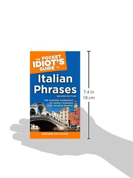 The Pocket Idiot's Guide to Italian Phrases, Second Edition