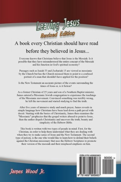 Leaving Jesus: A Book Every Christian Should have Read before they believed in Jesus