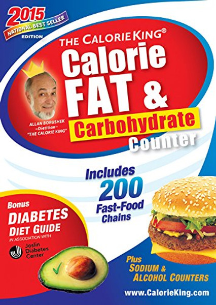 The CalorieKing Calorie, Fat & Carbohydrate Counter 2015: Pocket-Size Edition