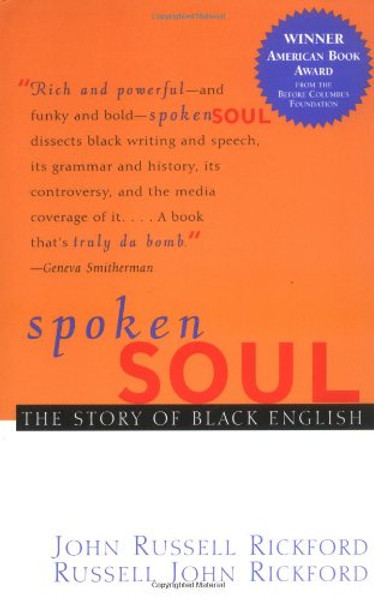 Spoken Soul: The Story of Black English