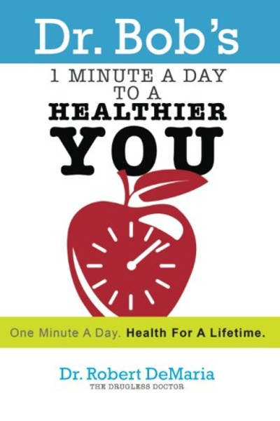 1 Minute a Day to a Healthier You