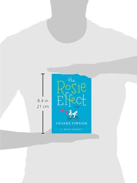 The Rosie Effect: A Novel
