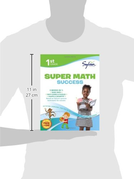 1st Grade Super Math Success: Activities, Exercises, and Tips to Help Catch Up, Keep Up, and Get Ahead (Sylvan Math Super Workbooks)
