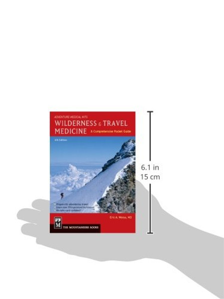 Wilderness & Travel Medicine: A Comprehensive Guide