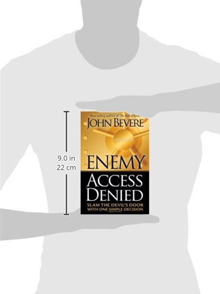 Enemy Access Denied: Slam the Devil??s Door With One Simple Decision