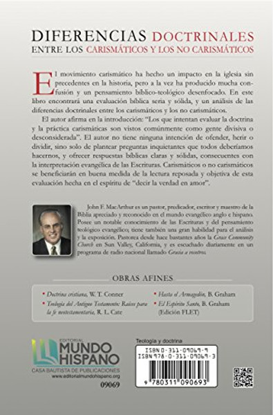 Diferencias Doctrinales entre los Carismaticos y los No Carismaticos (Spanish Edition)