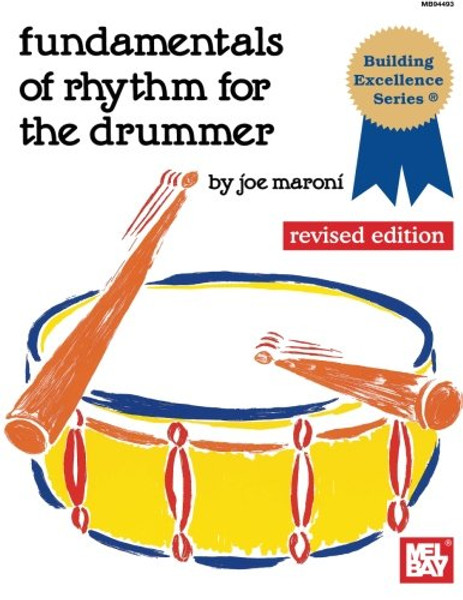 Mel Bay's Fundamentals of Rhythm for the Drummer