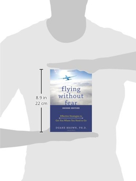 Flying without Fear: Effective Strategies to Get You Where You Need to Go