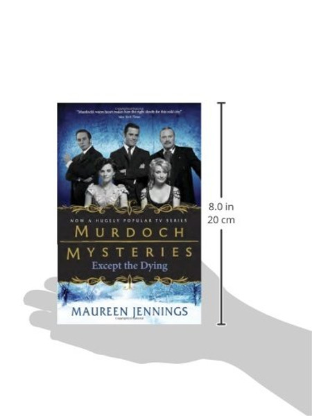 Except the Dying (Murdoch Mysteries)