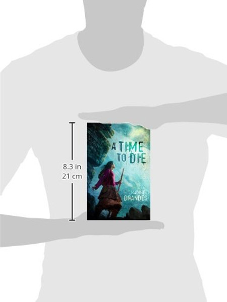 A Time to Die (Out of Time Book 1)