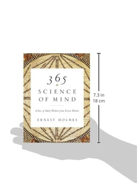 365 Science of Mind: A Year of Daily Wisdom from Ernest Holmes