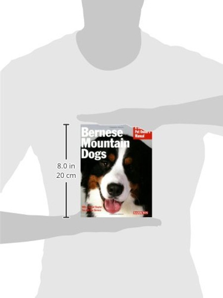 Bernese Mountain Dogs (Complete Pet Owner's Manual)