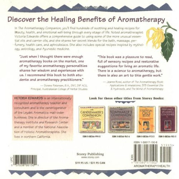 The Aromatherapy Companion: Medicinal Uses/Ayurvedic Healing/Body-Care Blends/Perfumes & Scents/Emotional Health & Well-Being (Herbal Body)