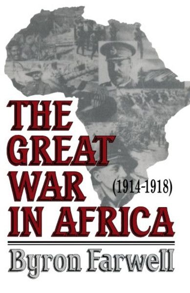 The Great War in Africa: 1914-1918