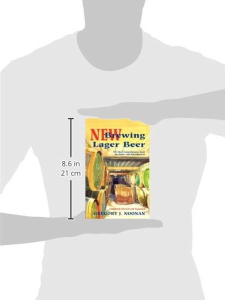 New Brewing Lager Beer: The Most Comprehensive Book for Home and Microbrewers