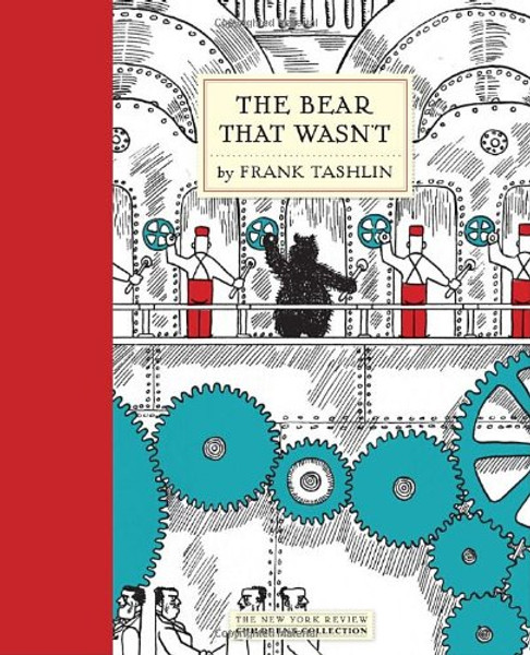 The Bear That Wasn't (New York Review Books Children's Collection)