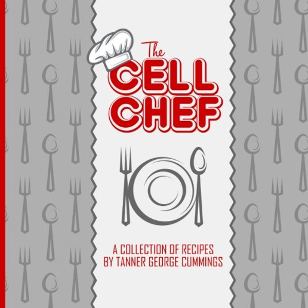 The Cell Chef Cookbook