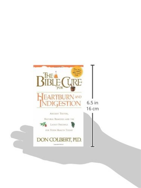 The Bible Cure for Heartburn: Ancient Truths, Natural Remedies and the Latest Findings for Your Health Today (Fitness and Health)