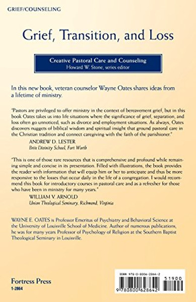 Grief, Transition, and Loss: A Pastor's Practical Guide (Creative Pastoral Care & Counseling) (Creative Pastoral Care & Counseling Series)