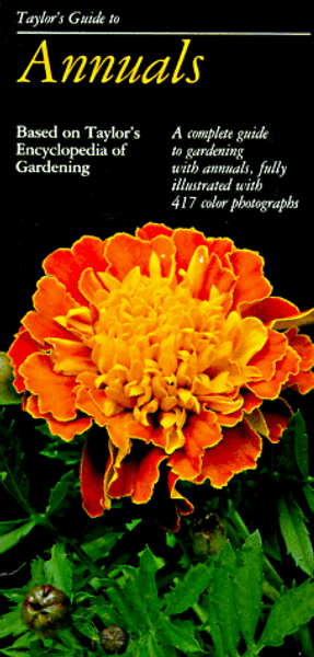 Taylor's Guide to Annuals (Taylor's Gardening Guides)