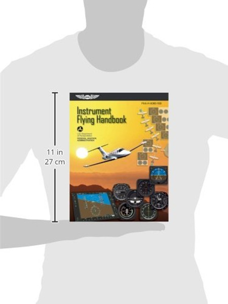 Instrument Flying Handbook: ASA FAA-H-8083-15B
