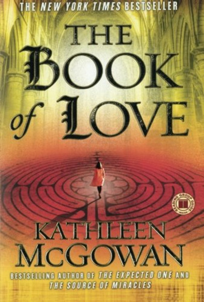 The Book of Love: A Novel (The Magdalene Line)