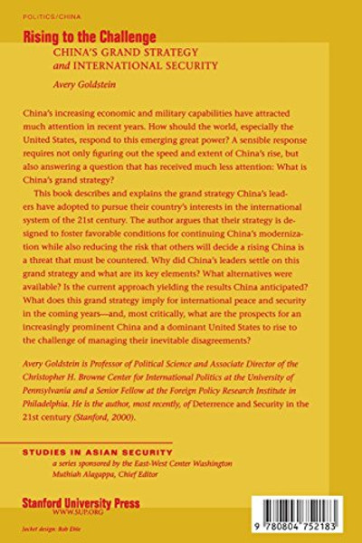 Rising to the Challenge: China??s Grand Strategy and International Security (Studies in Asian Security)