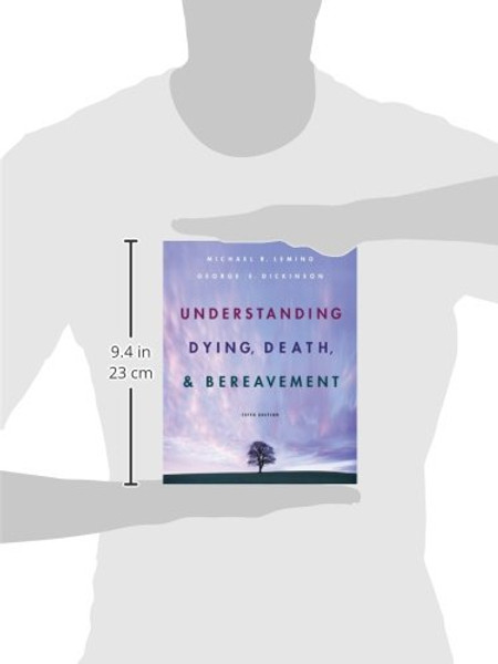 Understanding Dying, Death, and Bereavement