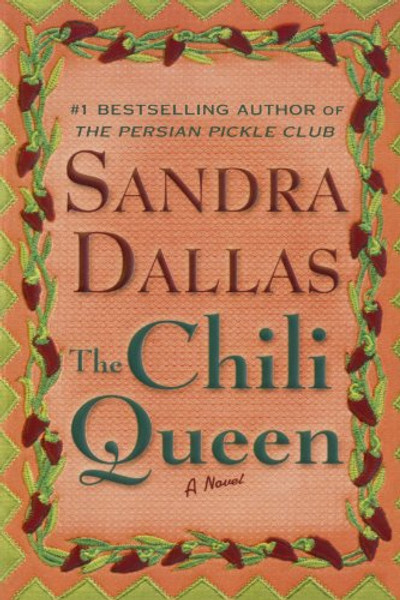 The Chili Queen: A Novel