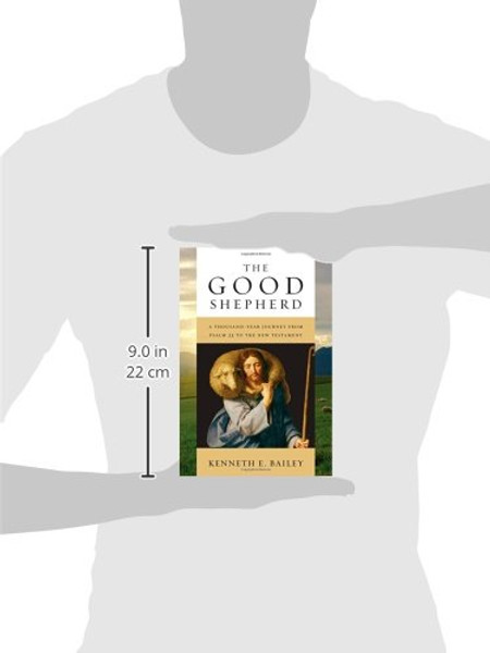 The Good Shepherd: A Thousand-Year Journey from Psalm 23 to the New Testament