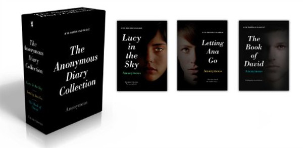 The Anonymous Diary Collection: Lucy in the Sky; Letting Ana Go; The Book of David