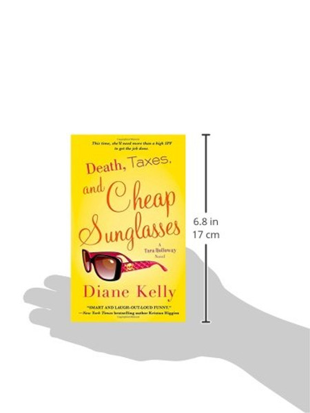 Death, Taxes, and Cheap Sunglasses (A Tara Holloway Novel)