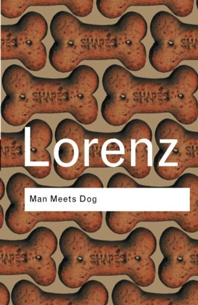 Man Meets Dog (Routledge Classics) (Volume 62)