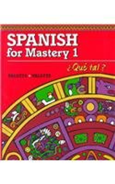 Spanish for Mastery I: Que Tal