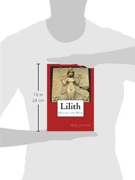 Lilith: Healing the Wild