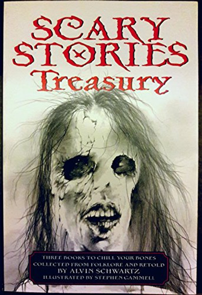 Scary Stories Treasury: Three Books to Chill Your Bones [Paperback compilation]