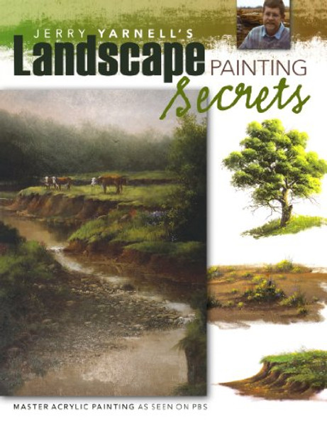 Jerry Yarnell's Landscape Painting Secrets