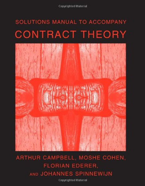Solutions Manual to Accompany Contract Theory (MIT Press)