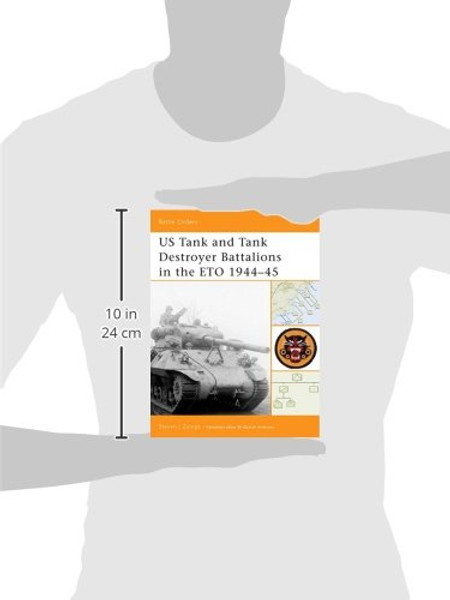 US Tank and Tank Destroyer Battalions in the ETO 1944??45 (Battle Orders)