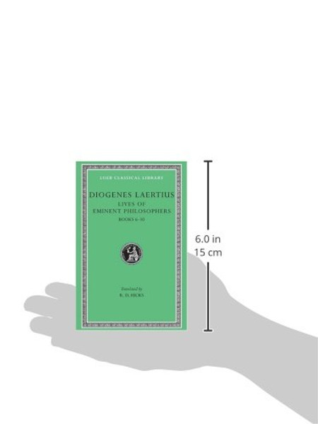 Diogenes Laertius: Lives of Eminent Philosophers, Volume II, Books 6-10 (Loeb Classical Library No. 185)