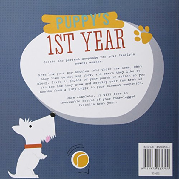 Puppy's First Year: A Space To Capture The Special Moments Of Your Dog's Life (My Doggy Range)