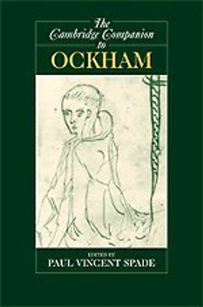 The Cambridge Companion to Ockham (Cambridge Companions to Philosophy)