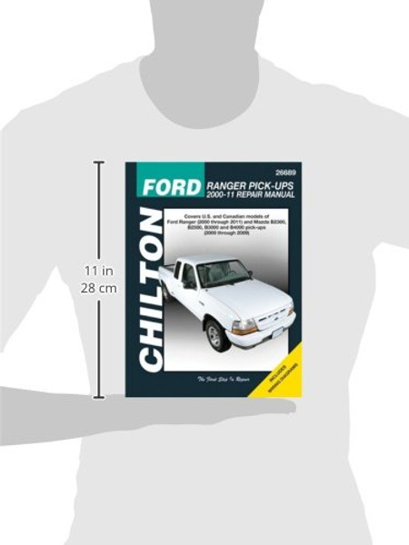 Chilton Total Car Care Ford Ranger Pick-ups 2000-2011 & Mazda B-series Pick-ups 2000-2009 (Chilton's Total Car Care Repair Manuals)