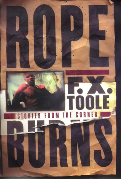 ROPE BURNS: Stories from the Corner