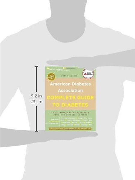 American Diabetes Association Complete Guide to Diabetes: The Ultimate Home Reference from the Diabetes Experts (American Diabetes Association Comlete Guide to Diabetes)