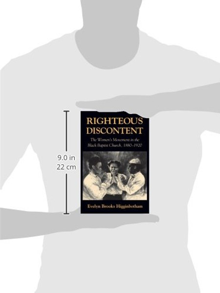 Righteous Discontent: The Women??s Movement in the Black Baptist Church, 1880??1920